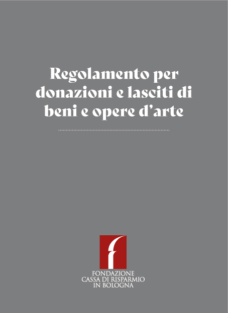 Regolamento per donazioni e lasciti di beni e opere d’arte