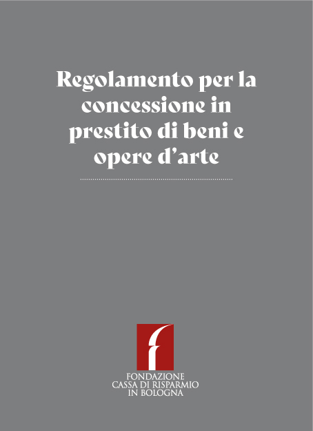 Regolamento per la concessione in prestito di beni e opere d’arte